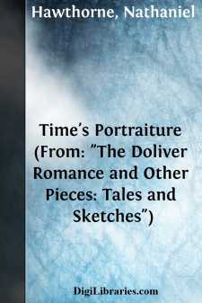 Time's Portraiture
(From: "The Doliver Romance and Other Pieces:...