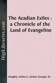 The Acadian Exiles : a Chronicle of the Land of Evangeline