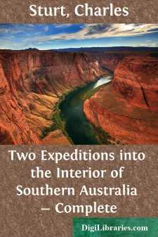 Two Expeditions into the Interior of Southern Australia - Complete