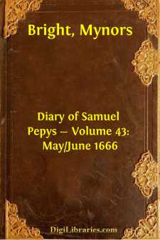 Diary of Samuel Pepys - Volume 43: May/June 1666