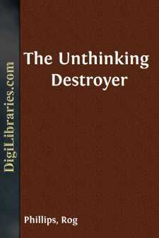 The Unthinking Destroyer