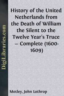 History of the United Netherlands from the Death of William the...