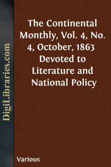 The Continental Monthly, Vol. 4, No. 4, October, 1863 
Devoted...