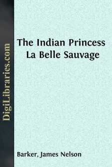 The Indian Princess
La Belle Sauvage