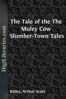 The Tale of the The Muley Cow
Slumber-Town Tales