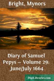 Diary of Samuel Pepys - Volume 29: June/July 1664
