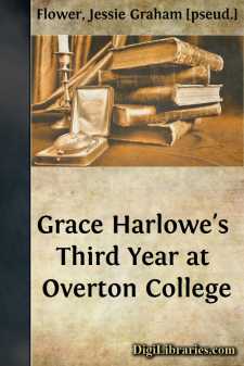Grace Harlowe's Third Year at Overton College