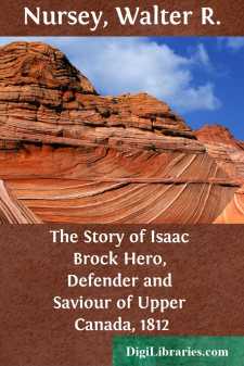 The Story of Isaac Brock
Hero, Defender and Saviour of Upper...