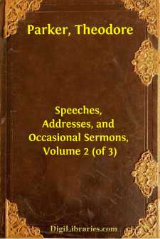 Speeches, Addresses, and Occasional Sermons, Volume 2 (of 3)