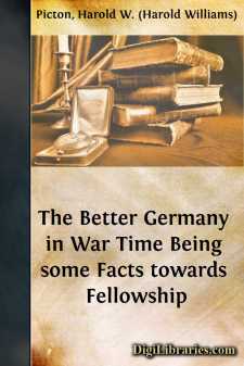 The Better Germany in War Time
Being some Facts towards Fellowship