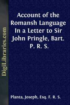 Account of the Romansh Language
In a Letter to Sir John Pringle,...