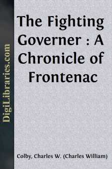 The Fighting Governer : A Chronicle of Frontenac