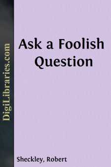 Ask a Foolish Question