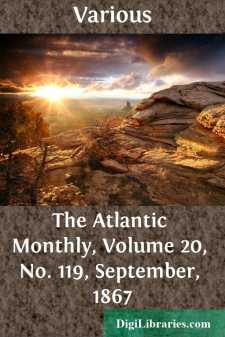 The Atlantic Monthly, Volume 20, No. 119, September, 1867