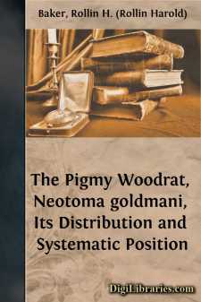 The Pigmy Woodrat, Neotoma goldmani, Its Distribution and...