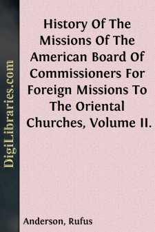 History Of The Missions Of The American Board Of Commissioners...