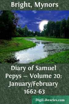 Diary of Samuel Pepys - Volume 20: January/February 1662-63