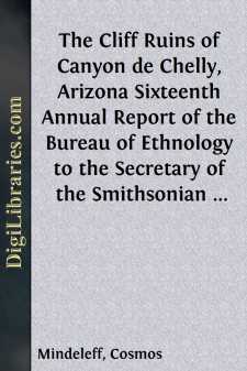 The Cliff Ruins of Canyon de Chelly, Arizona
Sixteenth Annual...