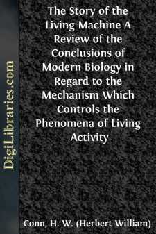 The Story of the Living Machine
A Review of the Conclusions of...