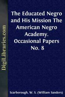 The Educated Negro and His Mission
The American Negro Academy....