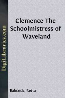 Clemence
The Schoolmistress of Waveland