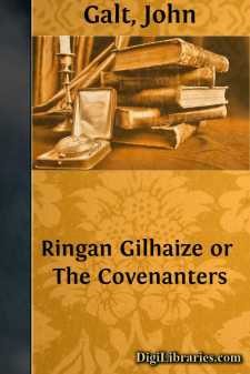 Ringan Gilhaize
or The Covenanters