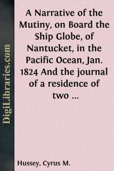 A Narrative of the Mutiny, on Board the Ship Globe, of Nantucket,...
