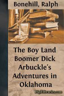 The Boy Land Boomer
Dick Arbuckle's Adventures in Oklahoma