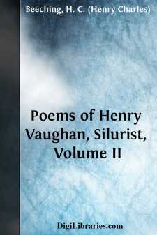 Poems of Henry Vaughan, Silurist, Volume II