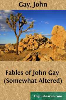 Fables of John Gay
(Somewhat Altered)