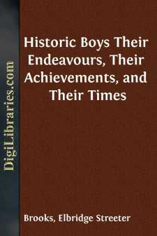 Historic Boys
Their Endeavours, Their Achievements, and Their Times