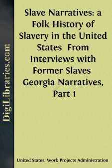 Slave Narratives: a Folk History of Slavery in the United States...