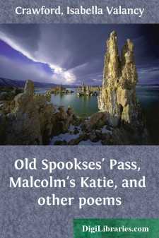 Old Spookses' Pass, Malcolm's Katie, and other poems
