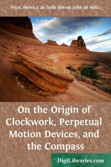 On the Origin of Clockwork, Perpetual Motion Devices, and the Compass