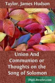 Union And Communion
or Thoughts on the Song of Solomon