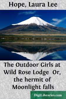 The Outdoor Girls at Wild Rose Lodge 
Or, the hermit of...