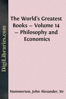 The World's Greatest Books - Volume 14 - Philosophy and Economics