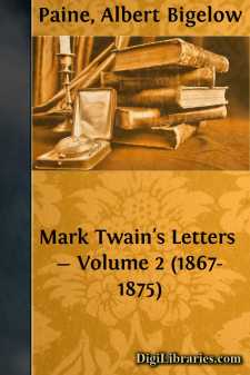 Mark Twain's Letters - Volume 2 (1867-1875)