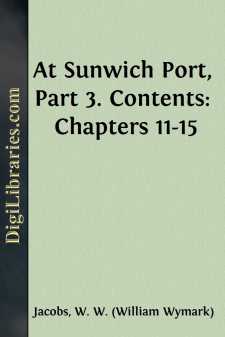 At Sunwich Port, Part 3.
Contents: Chapters 11-15