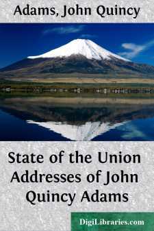 State of the Union Addresses of John Quincy Adams