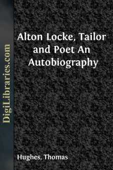 Alton Locke, Tailor and Poet
An Autobiography