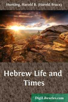 Hebrew Life and Times