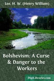 Bolshevism: A Curse & Danger to the Workers