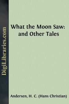 What the Moon Saw: and Other Tales
