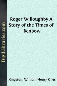 Roger Willoughby
A Story of the Times of Benbow