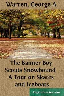 The Banner Boy Scouts Snowbound 
A Tour on Skates and Iceboats