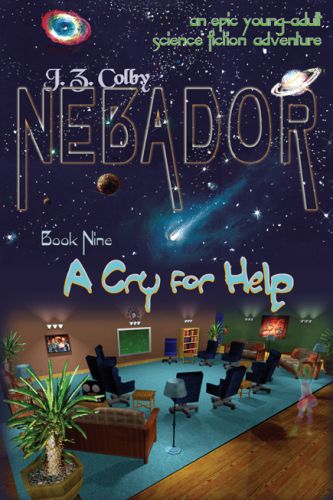 NEBADOR Book Nine: A Cry for Help