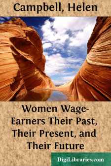Women Wage-Earners
Their Past, Their Present, and Their Future