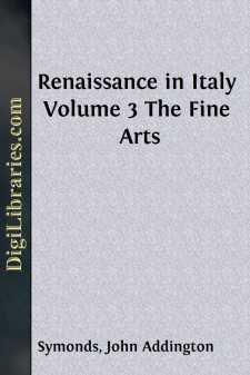 Renaissance in Italy Volume 3
The Fine Arts