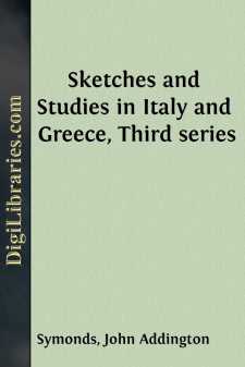 Sketches and Studies in Italy and Greece, Third series